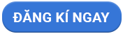 đăng kí ngay